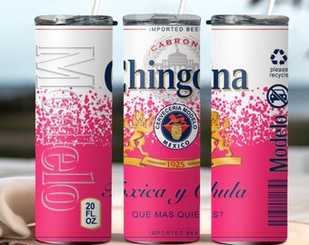 Chingona Tóxica y Chula chica latina Vaso 20oz