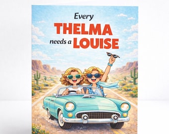 Carte Thelma & Louise, carte meilleur ami, amitié drôle, Bestie BCard Unique, carte de voyage dans le désert, téléchargement immédiat