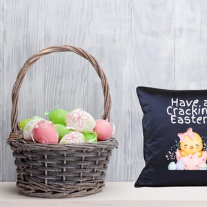 Have a Cracking Easter Cushion Cover - Easter Decor, Easter Chick Design, Funny Easter Gift, Holiday Home Decor, Black Cushion Cover