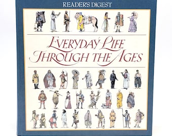 Reader's Digest Illustrated History Book: Everyday Life Through the Ages