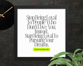 Immagine con cornice con citazione motivazionale LOVE LOYALTY DREAMS.