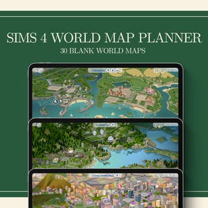 May include: A digital planner for the Sims 4 game, featuring three tablets displaying world maps. The text "SIMS 4 WORLD MAP PLANNER" and "30 BLANK WORLD MAPS" are displayed on a dark green background.
