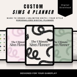 Custom Sims 4 Planner Personalized Sims 4 Digital Planner Made to Order | Tailored to Your Gameplay Style