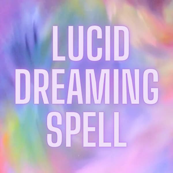 Lucid Dreaming Spell ~ Control Your Dreams ~ Amazing Rest