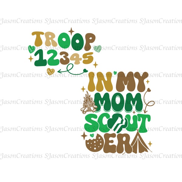 In My Mom Scout Era SVG,Scout Life Svg,Camp Shirt Svg,Camping Shirt Svg,Girl Scout Troop