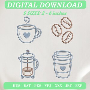 Puede incluir: Un archivo de diseño de bordado digital con cuatro iconos de café: una taza con un corazón, tres granos de café, una prensa francesa y un vaso con un corazón. Texto: DIGITAL DOWNLOAD, 5 SIZES: 5 - 15 cm, y formatos HUS, DST, PES, VP3, XXX, JEF, EXP.