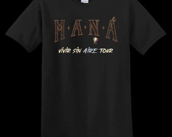 Mana Vivir Sin Aire Tour Tee