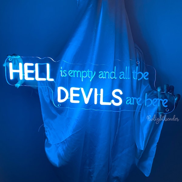 Hell Is Empty And All The Devils Are Here neon sign| Quote sign| Shatter Me neon sign|Aaron Warner decor|Shakespeare Quote|Booktok decor|