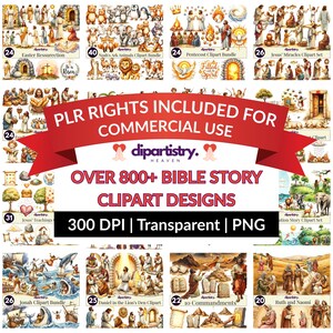 May include: A selection of Bible story clipart designs, featuring scenes such as Easter Resurrection, Noah's Ark, Pentecost, and Jesus' Miracles. The image includes the text "PLR Rights Included for Commercial Use" and "Over 800+ Bible Story Clipart Designs."