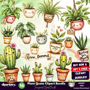 Może przedstawiać: Zestaw akwarelowych clipartów przedstawiających różne rośliny doniczkowe i kaktusy z uśmiechniętymi twarzami. Niektóre rośliny są wiszące, inne w terakotowych doniczkach. Tekst: "Grow, Dammit", "Don't Be a Prick" i "Rooting for Myself."