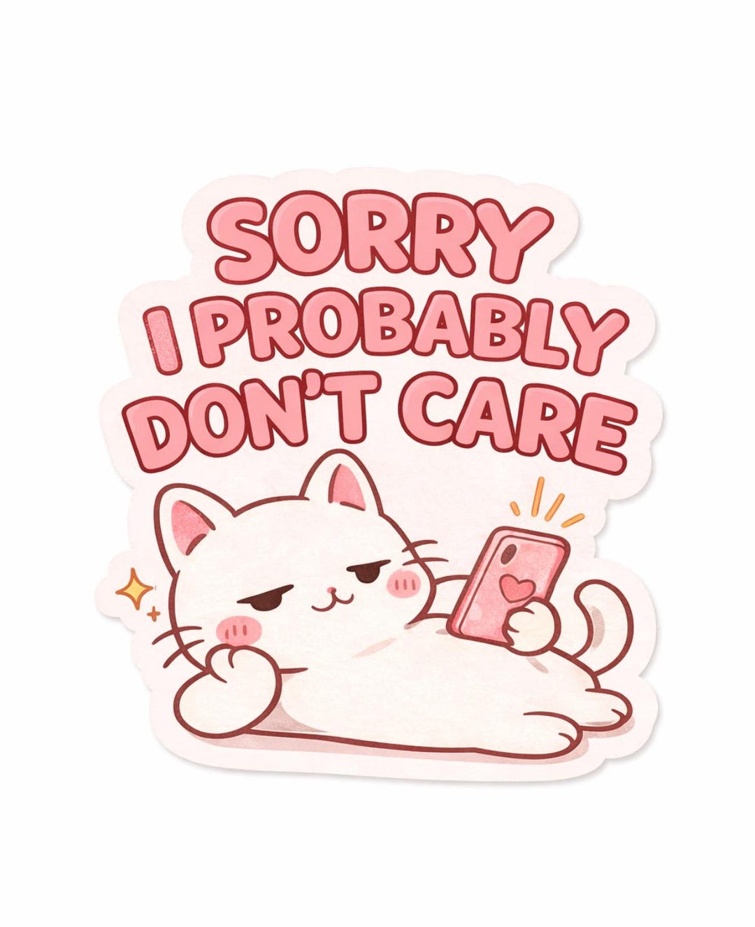 Sorry I Probably Don’t Care Sticker - Etsy