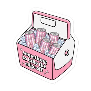 Alani Energy Drink Sticker | Pink Cooler Sticker | “Something to Take the Edge Off” | Water Bottle Laptop Decal | Trendy Sticker