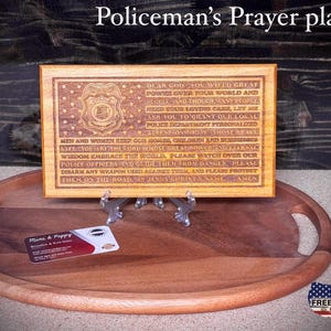 Police prayer plaque. Police gift. Policeman’s gift. Policeman’s prayer.  This includes the hanging hardware and display stand.