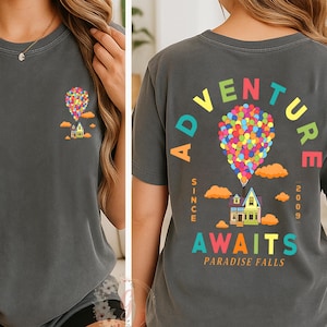 Disney Pixar Up two Sided Shirt, Adventure Since 2009 Tee, Adventure Awaits Rainbow Balloons Shirt, Up Movie T-Shirt, Paradise Falls Shirt