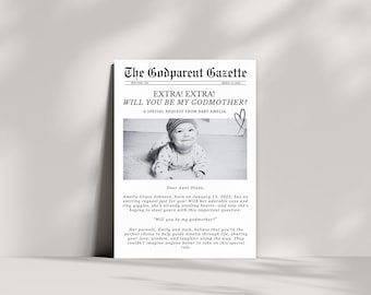 May include: A black and white newspaper-style announcement with the headline "EXTRA! EXTRA! WILL YOU BE MY GODMOTHER?" A special request from baby Amelia. The announcement includes a photo of a baby girl and a letter addressed to "Aunt Diane".