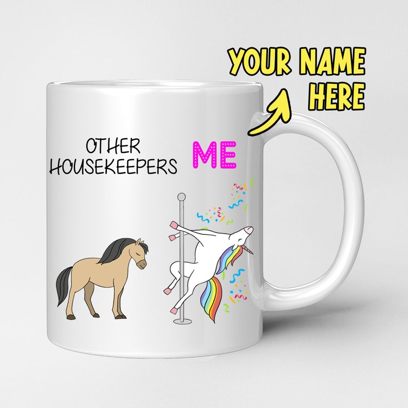 Funny Housekeeper Gift Mug Personalized Housekeeper Gag Gift Idea