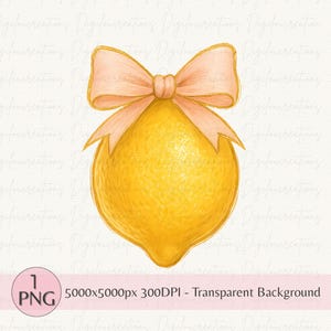 Lemon Coquette Bow PNG, Lemon Png, Summer Vibes Lemon Png, Lemon Sublimation Designs, Trendy Summer Shirt Png, Trendy Lemon Png, Summer Png