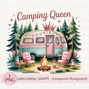 Rainha do acampamento PNG, Garota do acampamento PNG, Camping PNG Natureza ao ar livre, Vibrações de acampamento PNG, Designs de sublimação de camisa de acampamento de verão