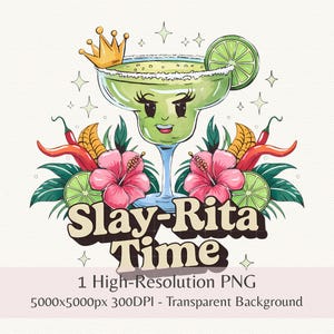 Slay-Rita Time Margarita PNG, Cinco de Mayo Clipart, Tequila-sublimatie, aquarel afdrukbare Mexicaanse Fiesta Art, Instant Digitale Download