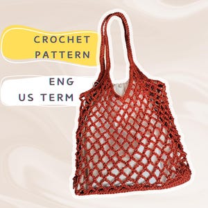 May include: A crochet pattern for a red mesh tote bag. The pattern is written in English using US terminology.