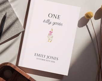 Libro de visitas personalizado para el primer cumpleaños de Silly Goose: Libro de recuerdos para bebé niña