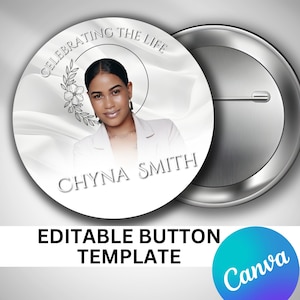 May include: White button with a black and white photo of a woman with the text "Celebrating the Life Chyna Smith" in a silver font.