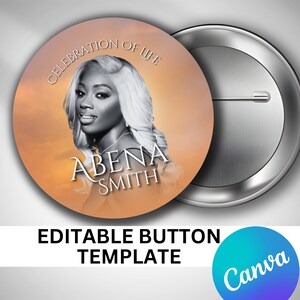 Op de afbeelding: Een ronde knop met een foto van een vrouw met blond haar. De achtergrond is een zonsondergang in oranje en gele tinten. De tekst "Celebration of Life" staat bovenaan de knop. De tekst "Abena Smith" staat onderaan de knop.