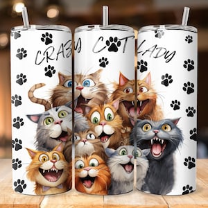 Crazy Cat Lady 20 oz gobelet Wrap Skinny droit et conique, emballage de gobelet drôle de chat, conception de sublimation de gobelet, téléchargement numérique PNG