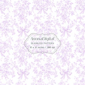 May include: A seamless pattern in shades of lavender and white, featuring floral bouquets and bows. The design includes the text "AnonaDigital SEAMLESS PATTERN 12 x 12 inches / 300 dpi".