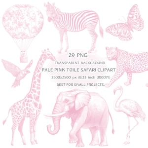 Op de afbeelding: Collectie van lichtroze safari-thema illustraties, waaronder een zebra, giraf, olifant, luipaard, flamingo, vlinder, vogel en luchtballon. De set bevat 29 PNG-afbeeldingen met transparante achtergronden. De afbeeldingstekst zegt "PALE PINK TOILE SAFARI CLIPART".