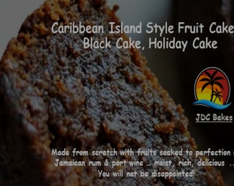 Caribbean Fruit Cake, Black Cake, Rum Cake