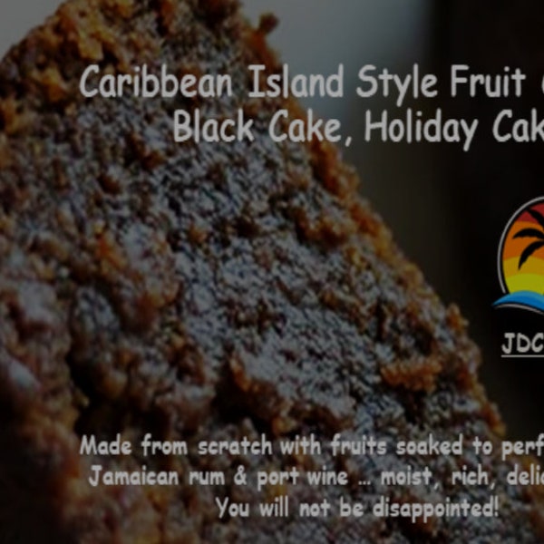 Caribbean Fruit Cake, Black Cake, Rum Cake