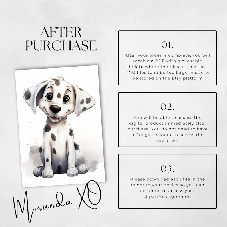 May include: A digital illustration of a Dalmatian puppy sitting on a grey background. The image includes text that says "After Purchase" and instructions for accessing digital files after purchase. The text includes the numbers 01, 02, and 03.