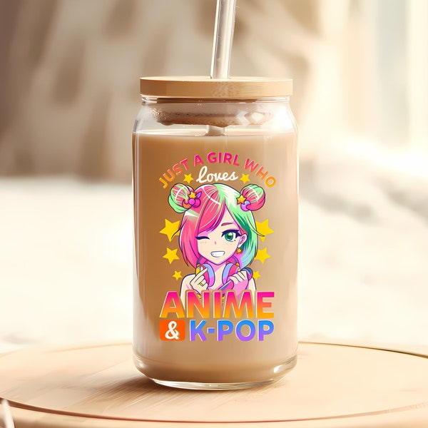 Just a Girl Who Loves Anime and K-Pop 16oz Glass Can Cup with Lid & Straw, Gift for KPop Music Fans, Teens Girls, Otaku Manga Boba Tea Lover