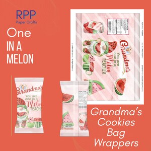 May include: A digital printable sheet and two assembled bag wrappers featuring a watermelon theme. The design includes a gnome, a cupcake, and the text "Grandma's" and "You are one in a melon teacher" in red and green on a pink striped background.