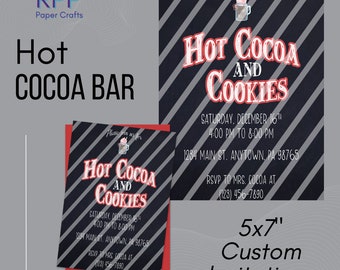 May include: A 12.7 x 17.8 cm custom invitation card featuring a black and grey diagonal striped background with red text that reads Hot Cocoa and Cookies. The design includes a small hot cocoa graphic, event details for 16th December, and RSVP information.