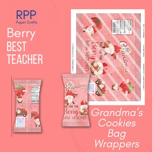 May include: A set of printable snack bag wrappers featuring a pink and white diagonal striped background with strawberry and gnome illustrations. The text reads "Grandma's" and "YOU ARE THE Berry best teacher!" along with a nutrition facts label.