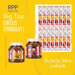 May include: Two glass jars filled with chocolate spread, each featuring a custom circus-themed label with red and white stripes, a yellow ticket graphic reading ADMIT ONE, and illustrations of children and a seal, alongside a sheet of matching labels.