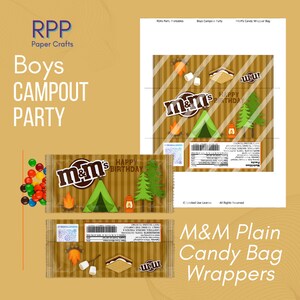 May include: A printable digital file for M&M candy bag wrappers featuring a campout theme with graphics of a green tent, campfire, pine trees, s'mores, and lanterns. The design includes the text M&M's, Happy Birthday, and a nutrition facts label.