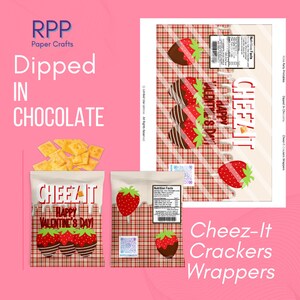 May include: A printable digital file for Cheez-It cracker wrappers featuring a red and white plaid pattern, chocolate-dipped strawberry graphics, and the text Happy Valentine's Day. The design includes nutrition facts and a QR code.