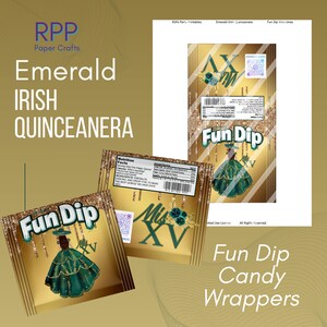 May include: A set of rectangular candy wrappers featuring a gold glitter background with vertical stripes. The design includes the text Fun Dip, Mis XV, and an illustration of a person in a large emerald green gown with a matching hat.