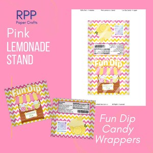 May include: Fun Dip candy wrappers featuring a pink and yellow chevron pattern, a lemonade stand graphic, and nutrition facts. The text includes RPP Paper Crafts, Pink Lemonade Stand, and Fun Dip. The design displays lemons and a QR code.