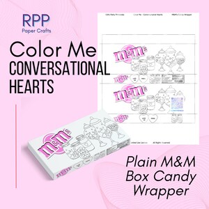 May include: A printable candy wrapper design featuring the m&m's logo and line art illustrations of glass jars filled with conversational hearts. The layout includes text reading RPP Paper Crafts, Color Me Conversational Hearts, and Plain M&M Box Candy Wrapper.