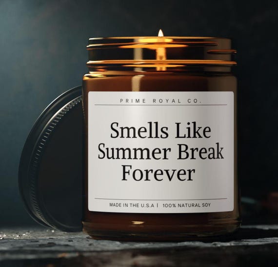 Teacher Retirement Candle, Smells Like Summer Break Forever, Retired Teacher Gift, Teacher Retirement Gift, Funny Teacher Gift