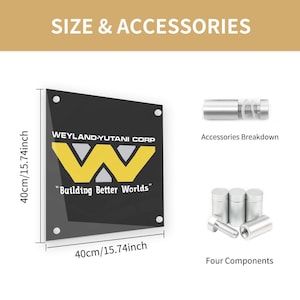 Aliens 1986 Inspired Weyland-Yutani Corp &quot;Building Better Worlds&quot; - Acrylic Wall Art Sign