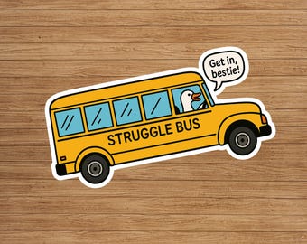 Funny Goose Struggle Bus Sticker: Waterproof Meme Decal