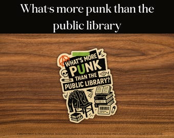 Pegatina "Qué es más punk que la biblioteca pública" / Pegatina de libro punk rock / Vinilo para amantes de la biblioteca / Regalo para profesores de lectura