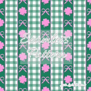 May include: A seamless pattern featuring pink shamrocks, bows, and white and green gingham. The text "Seamless Pattern" is in the center of the image. The text "Little Lulu Digitals" is in the bottom right corner of the image.