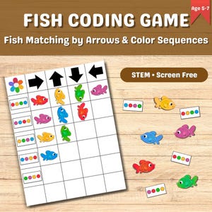 May include: A colorful Fish Coding Game for ages 5-7. The game features a grid with arrows and color sequences, along with matching fish pieces. The text on the image says "STEM - Screen Free".