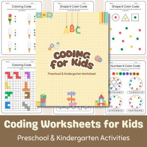 May include: Coding worksheets for kids, featuring preschool and kindergarten activities. The image shows various worksheets with coloring codes, shape and color matching, and number and color codes. The worksheets have colorful illustrations and the text "Coding for Kids".